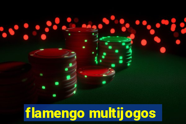 flamengo multijogos